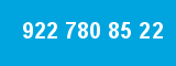 922 780 85 22